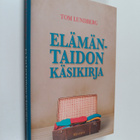 Tom Lundberg : Elämäntaidon käsikirja - pikkukuva 1