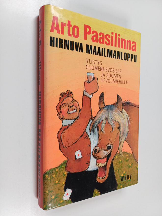 Arto Paasilinna : Hirnuva maailmanloppu : kylmäverinen to...