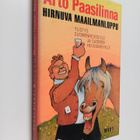Arto Paasilinna : Hirnuva maailmanloppu : kylmäverinen to... - pikkukuva 1