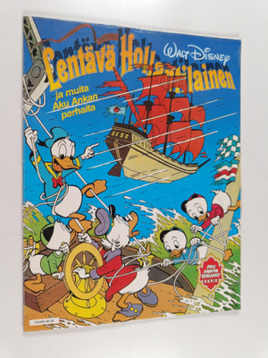 Walt Disney : Lentävä Hollantilainen ja muita Aku Ankan p...