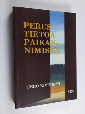Eero Kiviniemi : Perustietoa paikannimistä