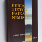 Eero Kiviniemi : Perustietoa paikannimistä - pikkukuva 1