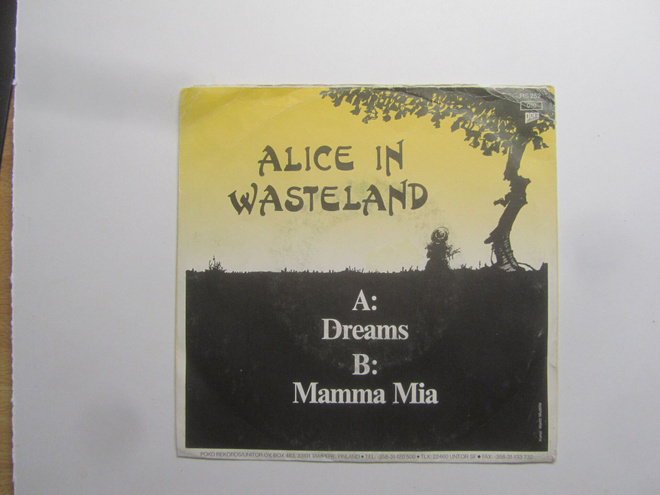 Alice In Wasteland: Dreams   7" single 1988