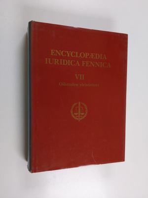 Encyclopaedia iuridica Fennica 7 : suomalainen oikeustiet...