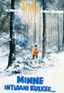 XIII 2 - Minne Intiaani Kulkee