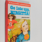 Jean Bolinder : Ge inte upp, Birgitta! - pikkukuva 1