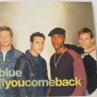Blue • If You Come Back CD-Single - pikkukuva 1