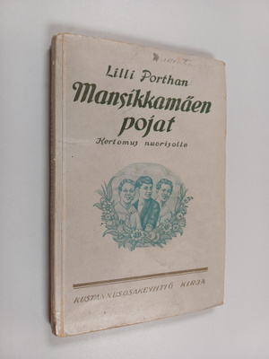 Lilli Porthan : Mansikkamäen pojat : kertomus nuorisolle