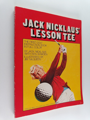 Ken Bowden ym. : Jack Nicklaus' Lesson Tee