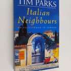 Tim Parks : Italian Neighbours - pikkukuva 1