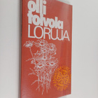 Olli Toivola : Loruja (signeerattu, tekijän omiste, numer... - pikkukuva 1