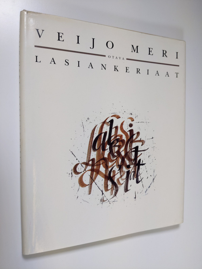 Veijo Meri : Lasiankeriaat : säkeistettyjä tekstejä