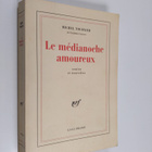 Michel Tournier : Le medianoche amoureux : contes et nouv... - pikkukuva 1
