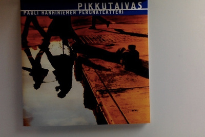 PAULI HANHINIEMEN PERUNATEATTERI :: PIKKUTAIVAS :: CD, ALBUM