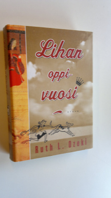 Ruth L. Ozeki : Lihan oppivuosi