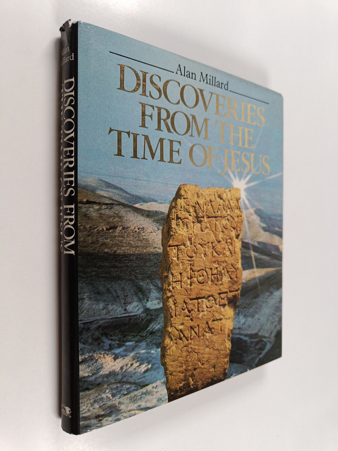 Alan Millard : Discoveries from the time of Jesus