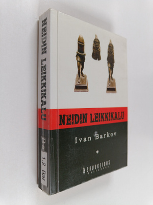 Ivan Barkov : Neidin leikkikalu