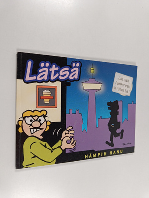 Reginald Smythe : Lätsä : Hämpih hanu