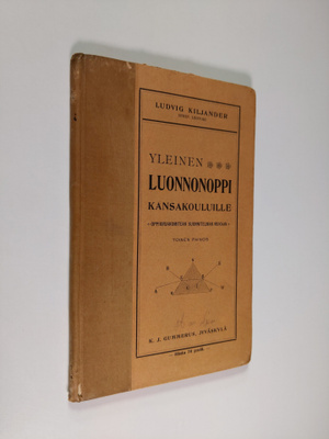 Ludwig Kiljander : Yleinen luonnonoppi kansakouluille : o...