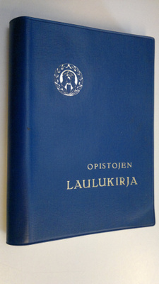 Urpo ym. (toim.) Jokinen : Opistojen laulukirja