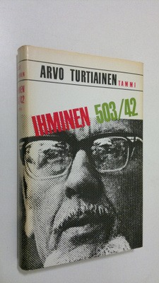 Arvo Turtiainen : Ihminen n:o 503/42