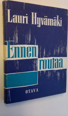 Lauri Hyvämäki : Ennen routaa : esseitä ja tutkielmia 188...