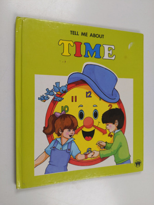 Egmont Books, Limited : Tell Me about Time