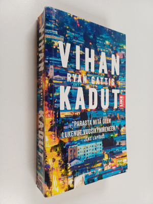 Ryan Gattis : Vihan kadut