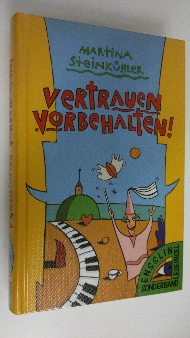 Martina Steinkuhler : Vertrauen vorbehalten