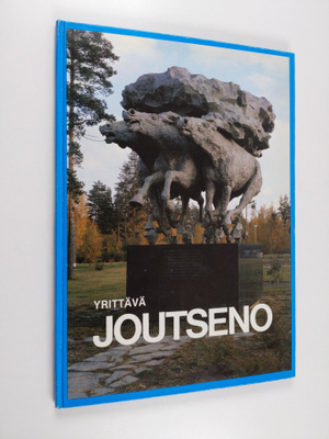 Ismo Hirvonen : Yrittävä Joutseno