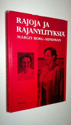 Margit Borg-Sundman : Rajoja ja rajanylityksiä
