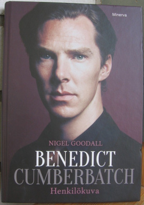 Nigel Goodall: Benedict Cumberbatch, Minerva 2016. 283 s.