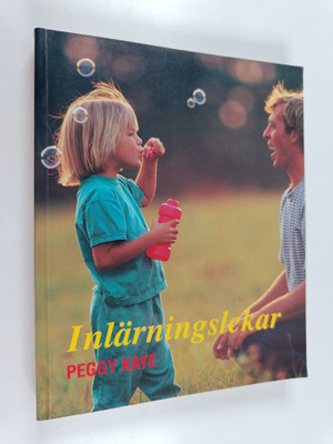 Peggy Kaye : Inlärningslekar : 10 minuter om dagen för at...