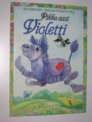 H. Karjalainen - Marjaliisa Pitkäranta: Pikku aasi Violetti