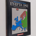 Katariina Koivumaa ym. : EY - EFTA - 1992 : Euroopan talo... - pikkukuva 1