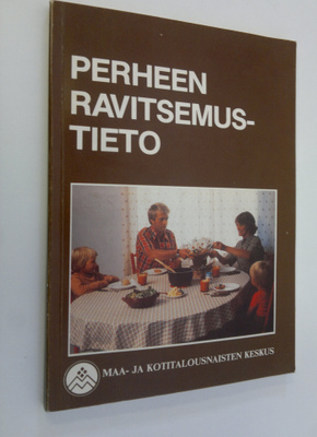 Sirkka Uski ; piirrokset Lindström : Perheen ravitsemustieto