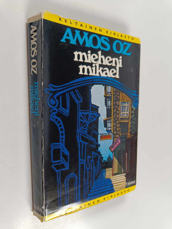 Amos Oz : Mieheni Mikael