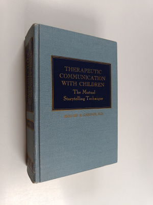 Richard A. Gardner : Therapeutic communication with child...