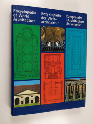 Henri Stierlin : Encyclopedia of world architecture = Enz...