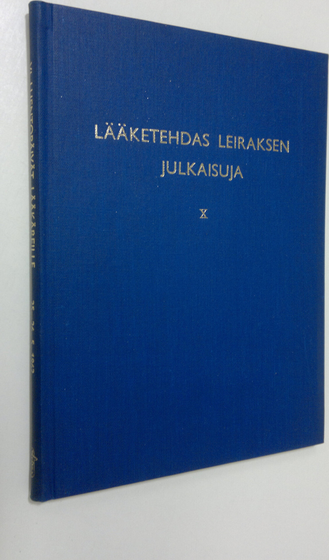 Lääketehdas Leiraksen julkaisuja 10 : Leiraksen VI luento...