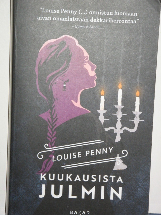 Louise Penny : KUUKAUSISTA JULMIN