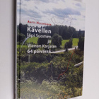 Antti Holopainen : Kävellen läpi Suomen ja Vienan Karjala... - pikkukuva 1