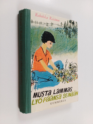 Rebekka Räsänen : Musta lammas lyö päänsä seinään : romaa...