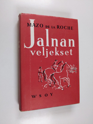 Mazo De la Roche : Jalnan veljekset