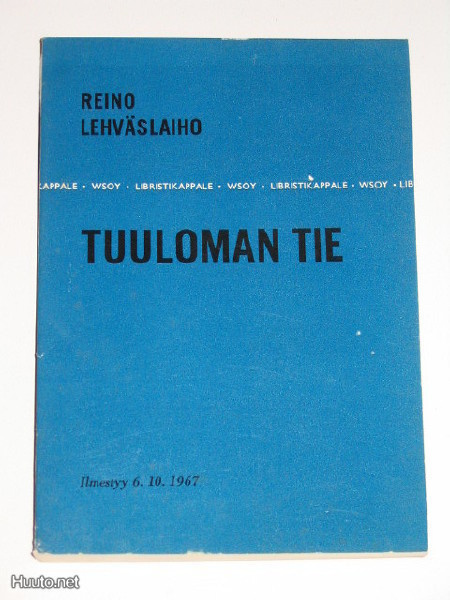 Reino Lehväslaiho: Tuuloman tie libristikappale 1967 - uusi