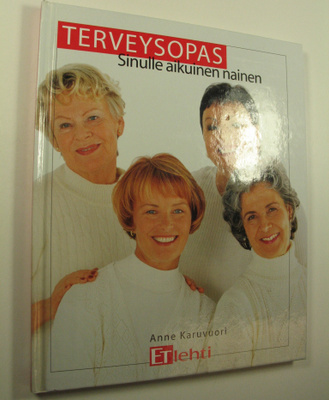 Anne Karuvuori : Terveysopas : sinulle aikuinen nainen