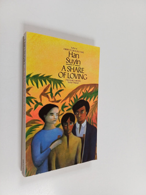 Suyin Han : A Share of Loving