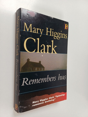 Mary Higgins Clark : Remembers hus