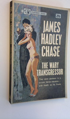 James Hadley Chase : The Wary Transgressor