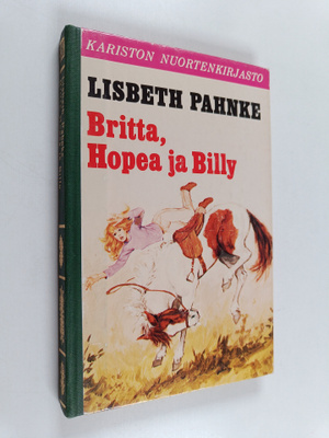 Lisbeth Pahnke : Britta, Hopea ja Billy